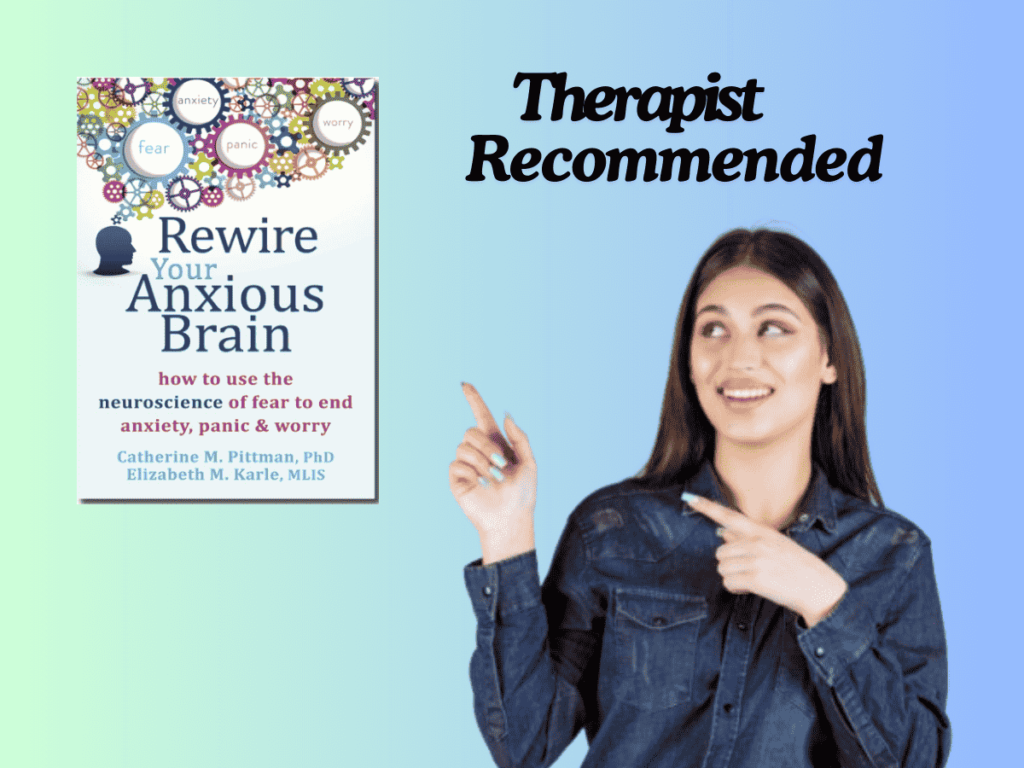 Rewire Your Anxious Brain